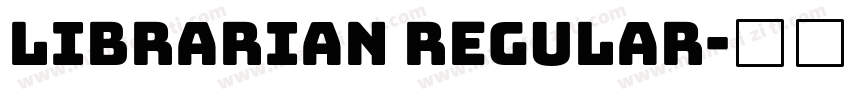 Librarian Regular字体转换